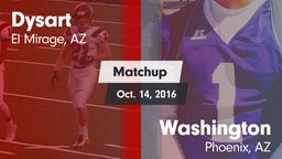 Matchup: Dysart  vs. Washington  2016