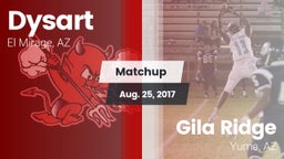 Matchup: Dysart  vs. Gila Ridge  2017
