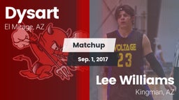Matchup: Dysart  vs. Lee Williams  2017