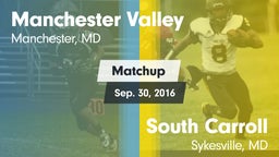 Matchup: Manchester Valley vs. South Carroll  2016