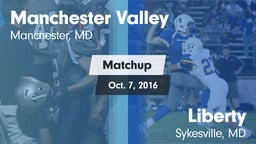 Matchup: Manchester Valley vs. Liberty  2016