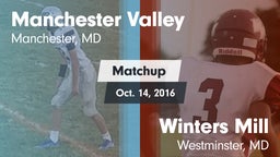 Matchup: Manchester Valley vs. Winters Mill  2016
