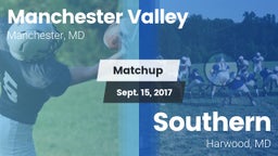 Matchup: Manchester Valley vs. Southern  2017