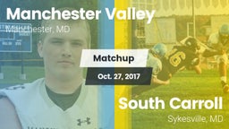 Matchup: Manchester Valley vs. South Carroll  2017