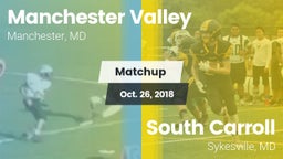 Matchup: Manchester Valley vs. South Carroll  2018