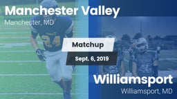 Matchup: Manchester Valley vs. Williamsport  2019
