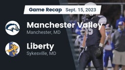 Recap: Manchester Valley  vs. Liberty  2023
