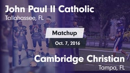 Matchup: John Paul II Catholi vs. Cambridge Christian  2016
