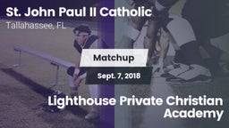 Matchup: St. John Paul II vs. Lighthouse Private Christian Academy 2018