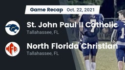 Recap: St. John Paul II Catholic  vs. North Florida Christian  2021