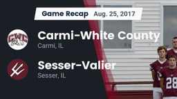 Recap: Carmi-White County  vs. Sesser-Valier  2017