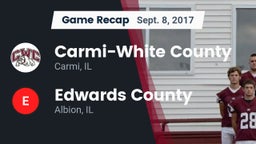 Recap: Carmi-White County  vs. Edwards County  2017