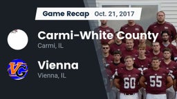 Recap: Carmi-White County  vs. Vienna  2017