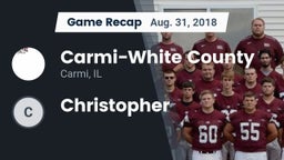 Recap: Carmi-White County  vs. Christopher  2018