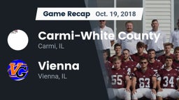 Recap: Carmi-White County  vs. Vienna  2018