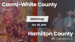 Matchup: Carmi-White County vs. Hamilton County  2019
