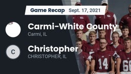 Recap: Carmi-White County  vs. Christopher  2021