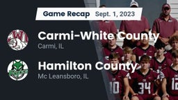 Recap: Carmi-White County  vs. Hamilton County  2023