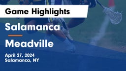 Salamanca  vs Meadville  Game Highlights - April 27, 2024