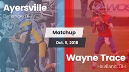Matchup: Ayersville vs. Wayne Trace  2018