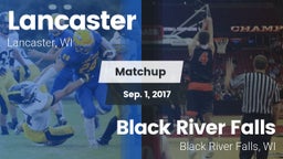 Matchup: Lancaster vs. Black River Falls  2017