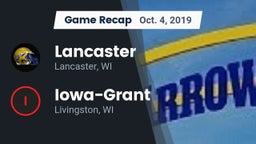 Recap: Lancaster  vs. Iowa-Grant  2019