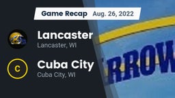 Recap: Lancaster  vs. Cuba City  2022