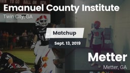 Matchup: Emanuel County Insti vs. Metter  2019