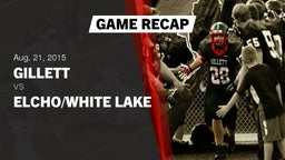 Highlight of Recap: Gillett  vs. Elcho/White Lake  2015
