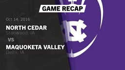 Recap: North Cedar  vs. Maquoketa Valley  2016
