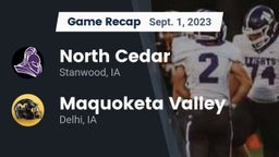 Recap: North Cedar  vs. Maquoketa Valley  2023