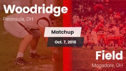 Matchup: Woodridge High vs. Field  2016