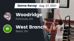 Recap: Woodridge  vs. West Branch  2021