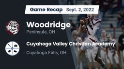 Recap: Woodridge  vs. Cuyahoga Valley Christian Academy  2022