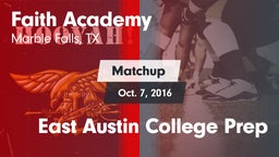 Matchup: Faith Academy vs. East Austin College Prep 2016