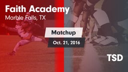 Matchup: Faith Academy vs. TSD 2016