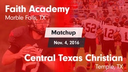 Matchup: Faith Academy vs. Central Texas Christian  2016