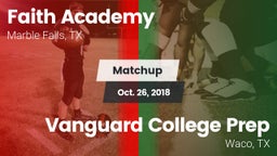 Matchup: Faith Academy vs. Vanguard College Prep  2018