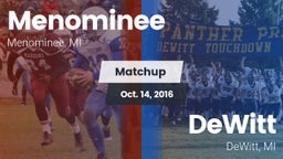 Matchup: Menominee vs. DeWitt  2016
