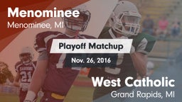 Matchup: Menominee vs. West Catholic  2016