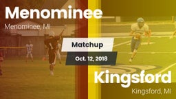 Matchup: Menominee vs. Kingsford  2018