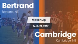 Matchup: Bertrand vs. Cambridge  2017