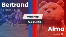 Matchup: Bertrand vs. Alma  2018