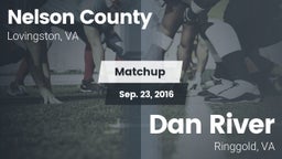 Matchup: Nelson County vs. Dan River  2016