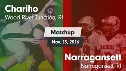 Matchup: Chariho vs. Narragansett  2016