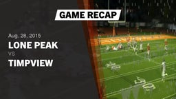 Recap: Lone Peak  vs. Timpview  2015