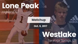 Matchup: Lone Peak vs. Westlake  2017