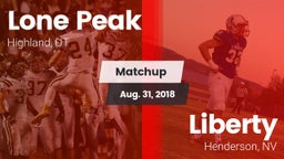 Matchup: Lone Peak vs. Liberty  2018