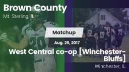 Matchup: Brown County High vs. West Central co-op [Winchester-Bluffs]  2017