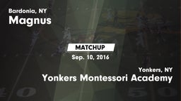 Matchup: Magnus vs. Yonkers Montessori Academy 2016